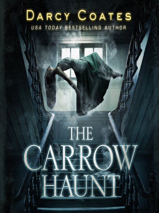 Title details for The Carrow Haunt by Darcy Coates - Wait list